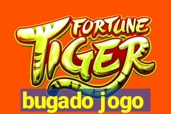 bugado jogo